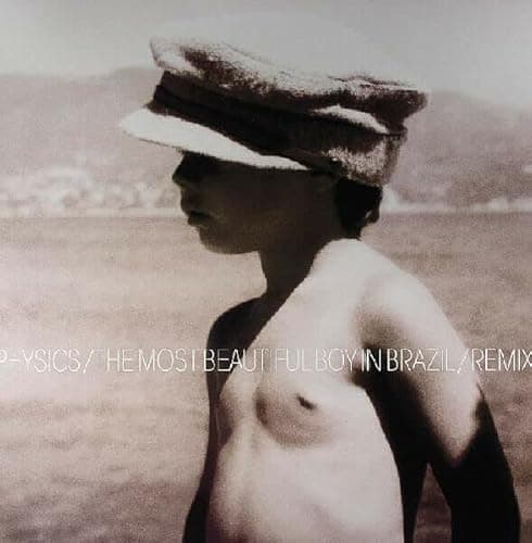 Image of The Most Beautiful Boy In Brazil (Remixes)