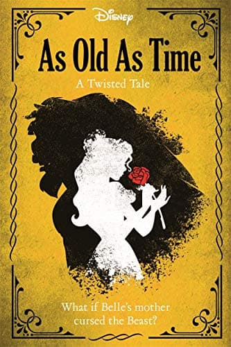 Image of Disney Princess Beauty and the Beast: As Old As Time (Twisted Tales Hardback)