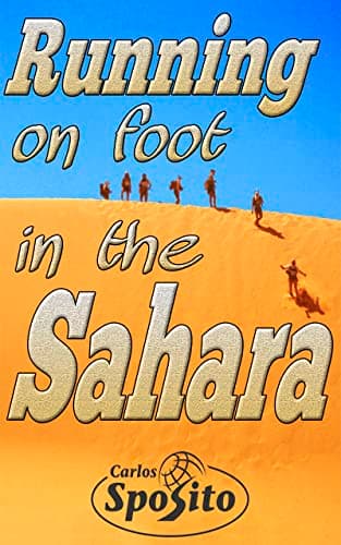Image of Running on Foot in the Sahara: 143 miles (230 km) in scalding sands from Marathon des Sables