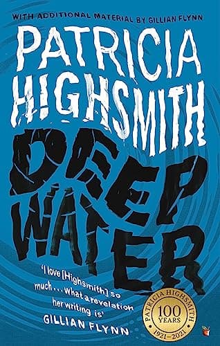 Image of Deep Water: The compulsive classic thriller from the author of THE TALENTED MR RIPLEY