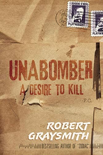 Image of Unabomber: A Desire to Kill