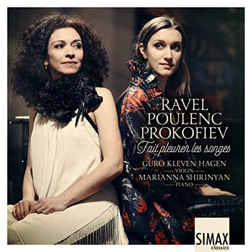 Image of Fait Pleurer Les Songes – Ravel · Poulenc · Prokofiev Violin Sonatas