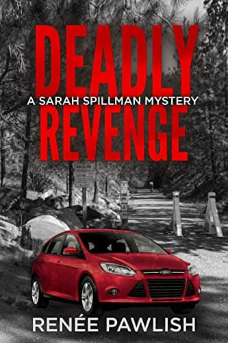Image of Deadly Revenge (Detective Sarah Spillman Mystery Series Book 4)
