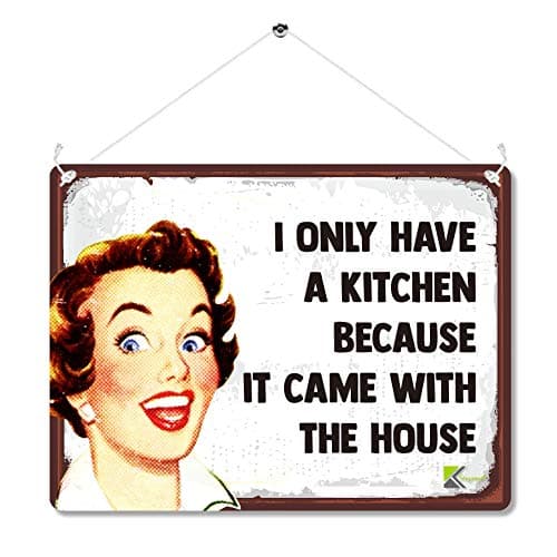 Image of Kruzroyal Funny Kitchen Metal Wall Sign, I Only Have A Kitchen Novelty Plaque Gift, Humorous Retro Vintage Tin Decor for Home or Dining Room, 20x15cm with Hanging String