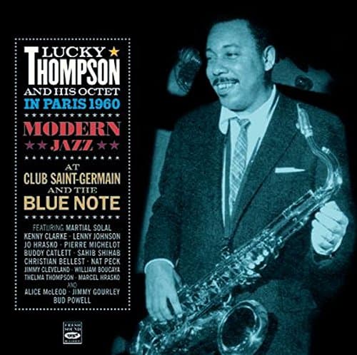 Image of In Paris 1960 · Modern Jazz at Club Saint-Germain & The Blue Note