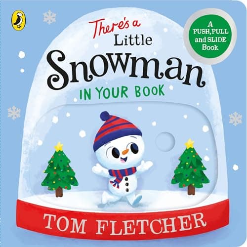 Image of There’s a Little Snowman in Your Book: An interactive Christmas board book (Who's in Your Book?, 23)