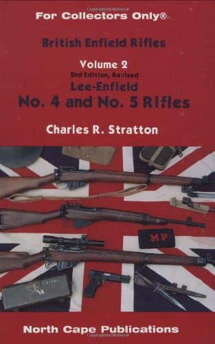 Image of THE NO.4 AND NO.5 RIFLES: Vol 2 (The British Enfield Rifles: The No.4 and No.5 Rifles)