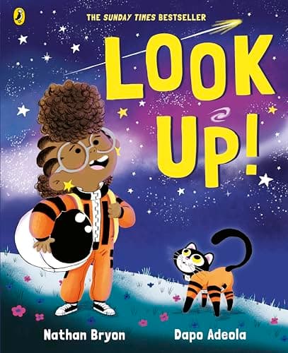 Image of Look Up!: An award-winning, inspirational picture-book story