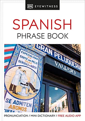 Image of Eyewitness Travel Phrase Book Spanish: Essential Reference for Every Traveller (Eyewitness Travel Guides Phrase Books) (DK Eyewitness Phrase Books)