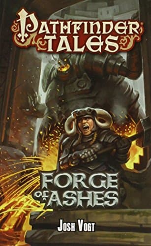 Image of Pathfinder Tales: Forge of Ashes by Josh Vogt (9-Jun-2015) Paperback