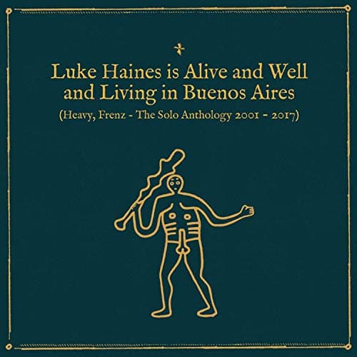 Image of Is Alive And Well And Living In Buenos Aires: Heavy Frenz The Solo Anthology 2001-2017