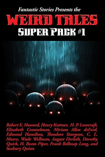 Image of Fantastic Stories Presents the Weird Tales Super Pack #1 (Positronic Super Pack Series Book 21)