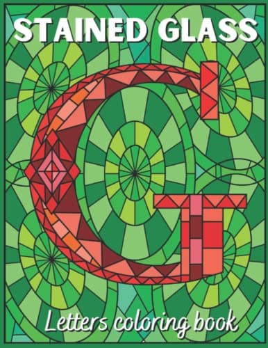 Image of Stained glass Coloring Book: stained glass alphabet patterns - dover stained glass coloring book for adults - ABC designs - relaxation and stress relief - letters coloring book