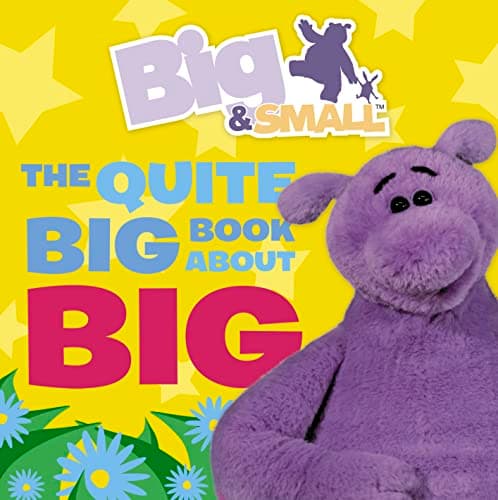 Image of Big & Small – The Quite Big Book About Big