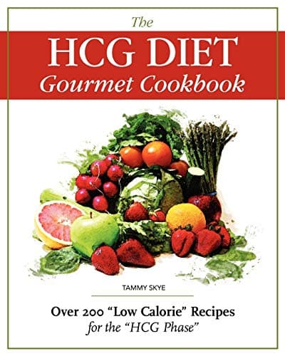 Image of The HCG Diet Gourmet Cookbook: Over 200 "Low Calorie" Recipes for the "HCG Phase"