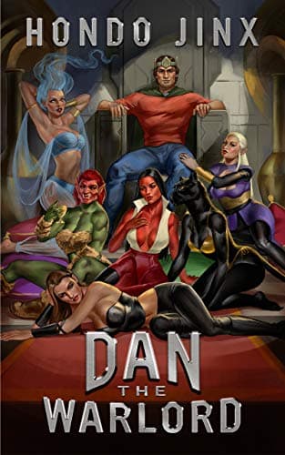 Image of Dan the Warlord: A Gamelit Harem Fantasy Adventure (Gold Girls and Glory Book 4)