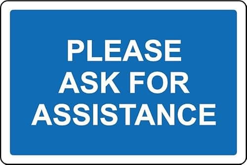 Image of Please ask for assistance sign - 1mm plastic sign (200mm x 150mm)