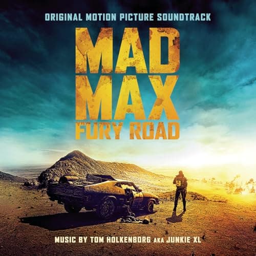 Image of Mad Max: Fury Road (Original Motion Picture Soundtrack)