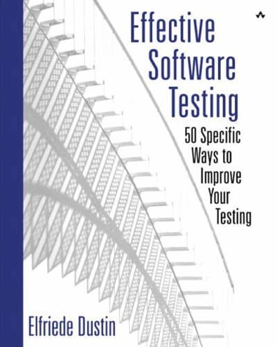 Image of Effective Software Testing: 50 Specific Ways to Improve Your Testing