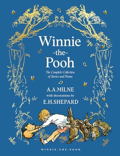 Image of Winnie-the-Pooh: The Complete Collection of Stories and Poems: NEW Edition – Beautifully illustrated story collection, the perfect gift for Pooh fans of all ages (Winnie-the-Pooh – Classic Editions)