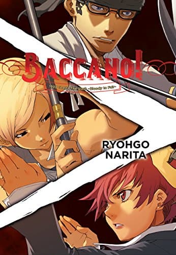 Image of Baccano!, Vol. 7 (light novel): 1933 The Slash -Bloody to Fair-