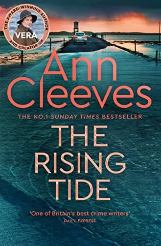 Image of The Rising Tide: The Tenth Atmospheric Murder Mystery in the Vera Stanhope Series: 10