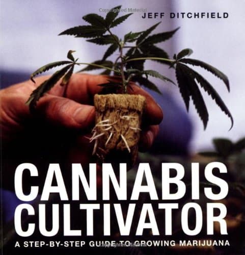 Image of Cannabis Cultivator: A Step-by-Step Guide to Growing Marijuana