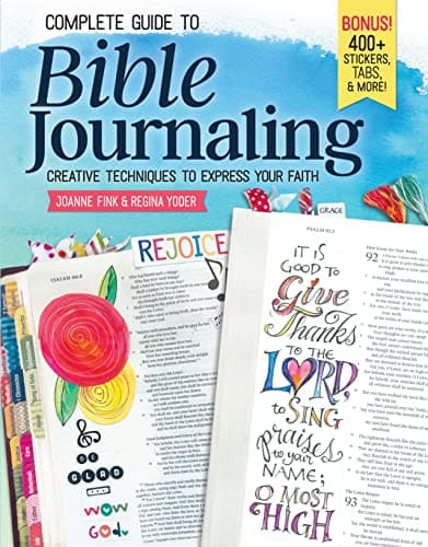 Image of Complete Guide to Bible Journaling: Creative Techniques to Express Your Faith (Including 270 Full-Colour Stickers, 150 Designs on Perforated Pages, & 60 Designs on Translucent Sheets of Vellum)
