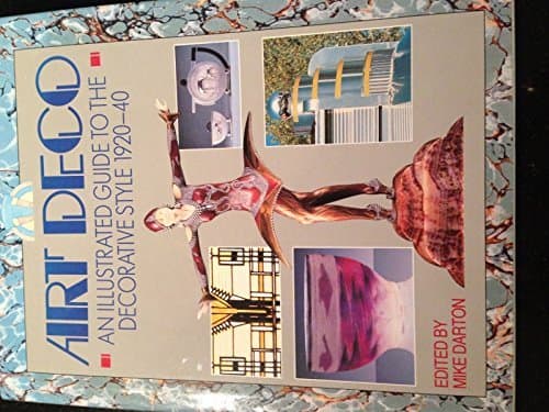 Image of Art Deco: An Illustrated Guide to the Style, 1920-40 (A Quintet book)