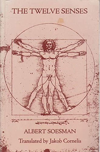 Image of Our Twelve Senses: Introduction to Anthroposophy Based on Rudolf Steiner's Studies of the Senses