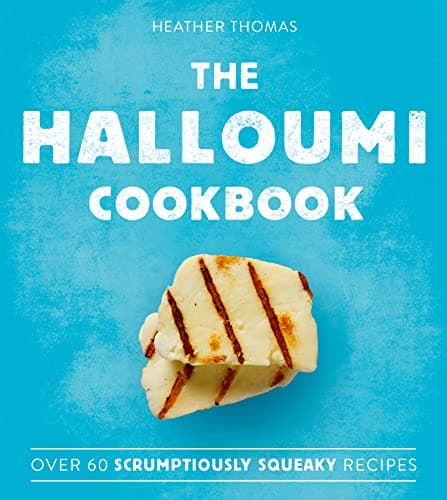 Image of The Halloumi Cookbook: A Quick and Easy Vegetarian Guide to Delicious Middle Eastern Dishes