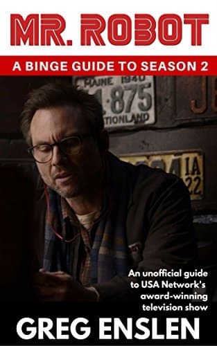 Image of Mr. Robot: A Binge Guide to Season 2