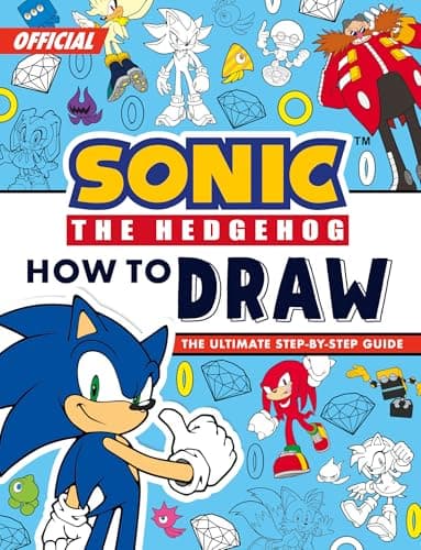 Image of Sonic The Hedgehog How to Draw: Brand new for 2025, the perfect drawing book for fans of the Sonic games, TV shows and films!