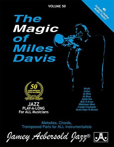 Image of Volume 50: The Magic Of Miles Davis: Melodies, Chords, Transposed Parts for All Instruments (Jamey Aebersold Play-A-Long Series)
