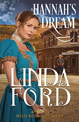 Image of Hannah's Dream (Wild Rose Country Book 2)