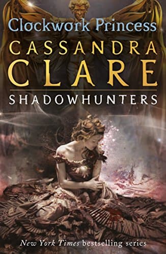 Image of The Infernal Devices 3: Clockwork Princess: Cassandra Clare