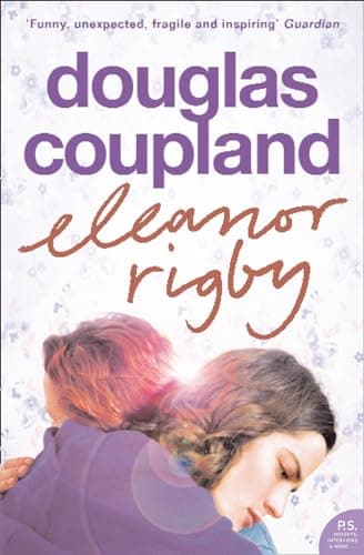 Image of ELEANOR RIGBY: A Wonderfully Funny and Heartfelt Contemporary Novel of Family and Redemption