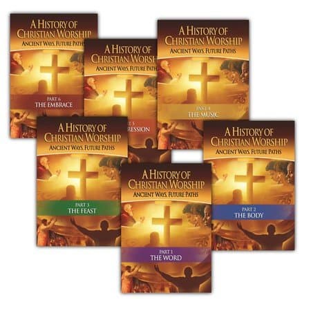 Image of A History of Christian Worship: Ancient Ways, Future Paths (6 DVD'S & Guide)