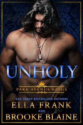 Image of Unholy (Park Avenue Kings Book 6)