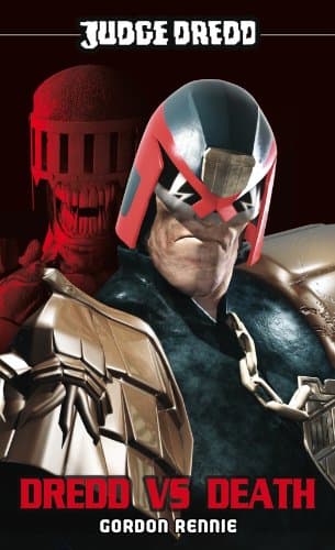 Image of Judge Dredd #1: Dredd vs. Death! (A Judge Dredd Novel)