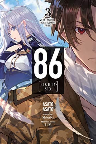 Image of 86 - EIGHTY SIX, Vol. 3 (light novel): Run Through the Battlefront (Finish) Volume 3 (86 EIGHTY SIX LIGHT NOVEL SC)