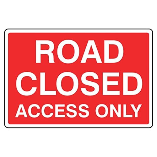 Image of LI-Safety 600x450mm Road Closed Access Only Sign - Rigid Plastic