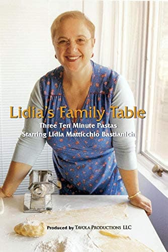 Image of Lidia's Family Table - Three Ten Minute Pastas