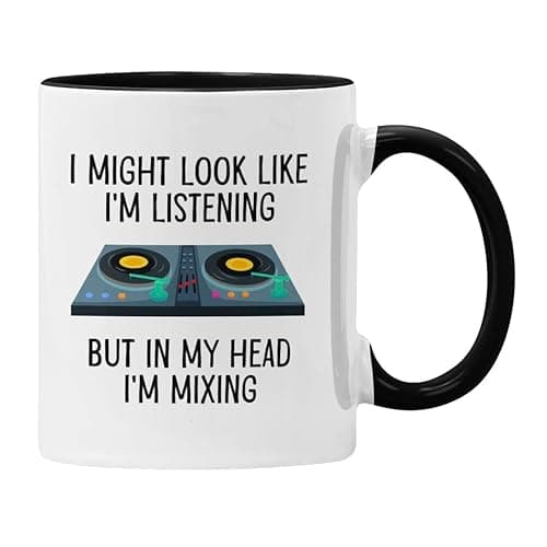 Image of Plumfoolery Funny DJ Mug Gift I Might Look Like I'm Listening But in My Head I'm Mixing Funny Gifts for Men Women Disc Jockey Decks (Black)