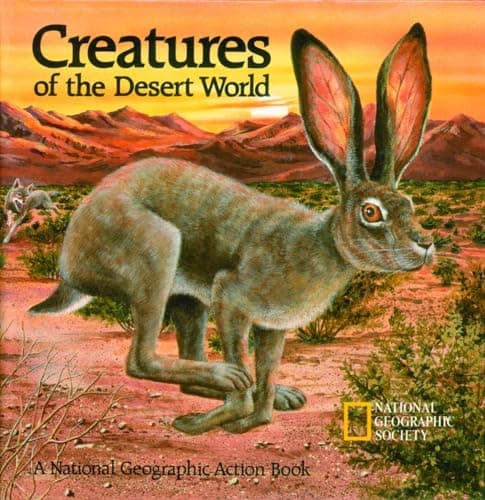 Image of Creatures of the Desert World: A National Geographic Action Book