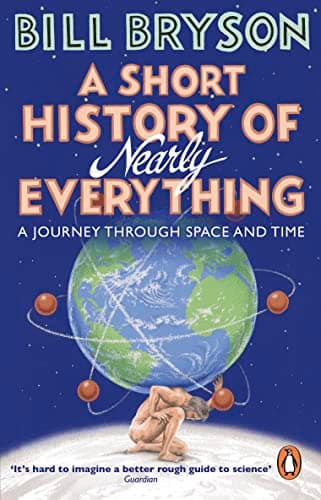 Image of A Short History of Nearly Everything: The bestselling popular science book of the 21st Century: 5 (Bryson, 5)