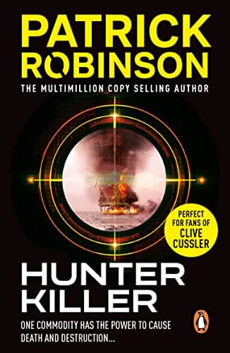 Image of Hunter Killer: the master of the action thriller is back with a compelling and unputdownable story