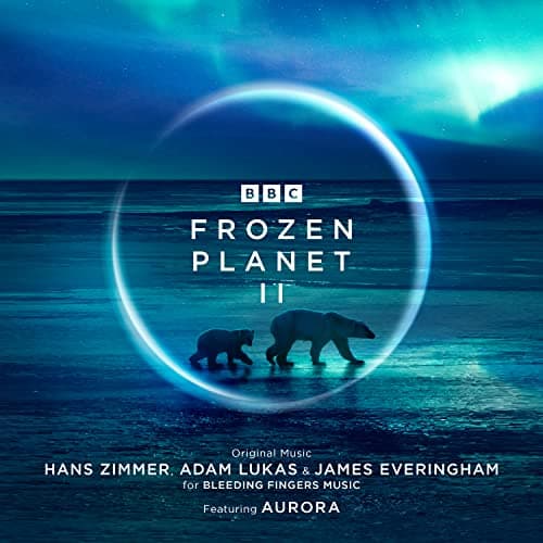 Image of Frozen Planet II - Original Television Soundtrack