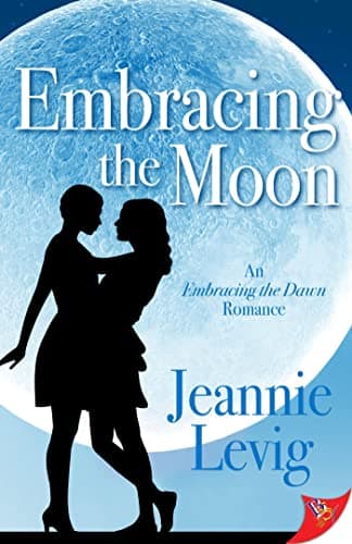 Image of Embracing the Moon (Embracing the Dawn Romance)
