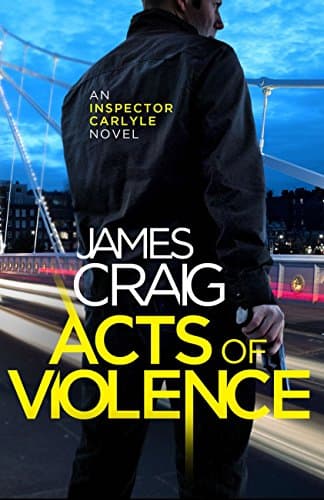 Image of Acts of Violence (Inspector Carlyle Book 10)